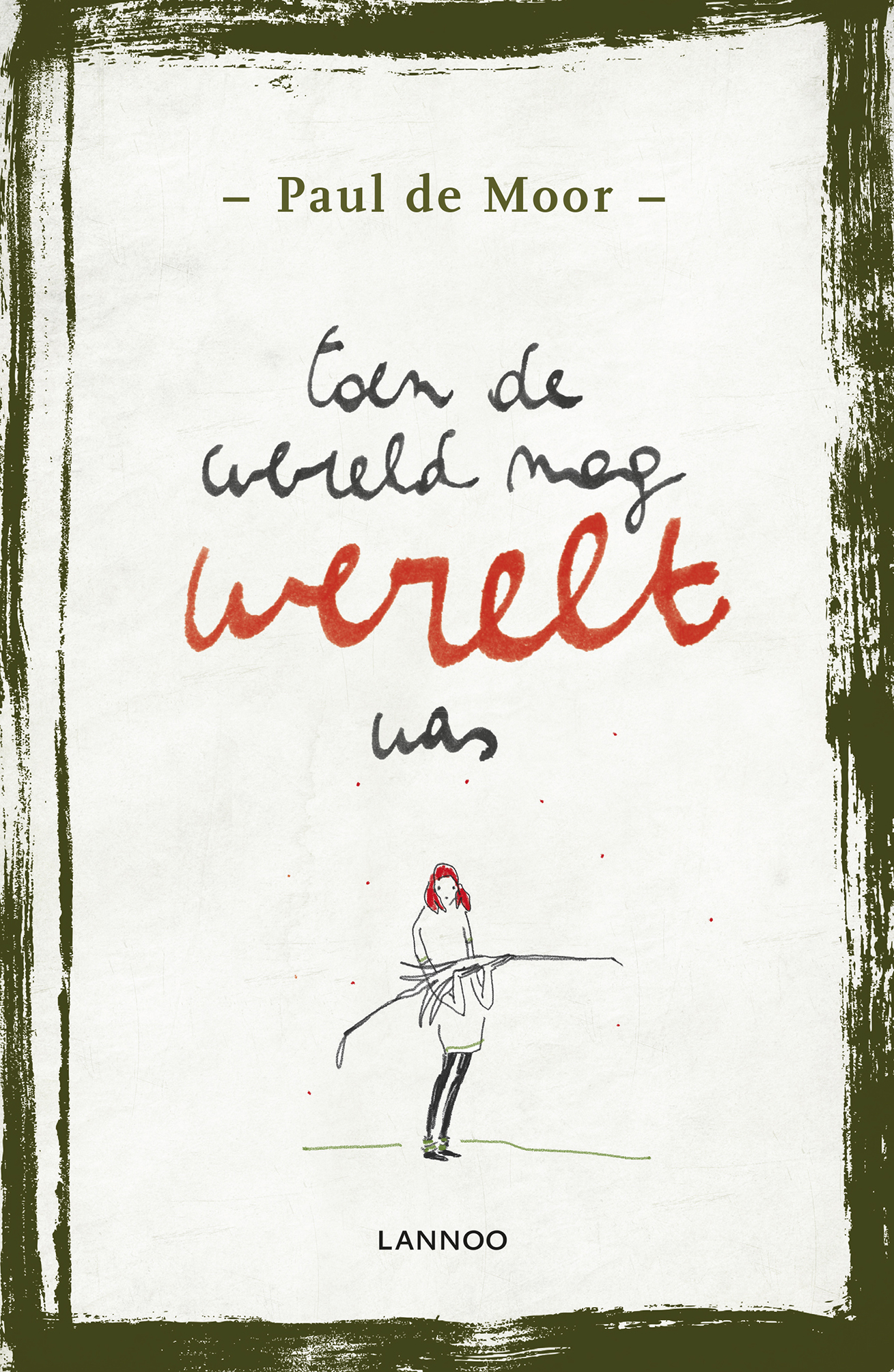 Toen de wereld nog werelt was Lannoo Publishers