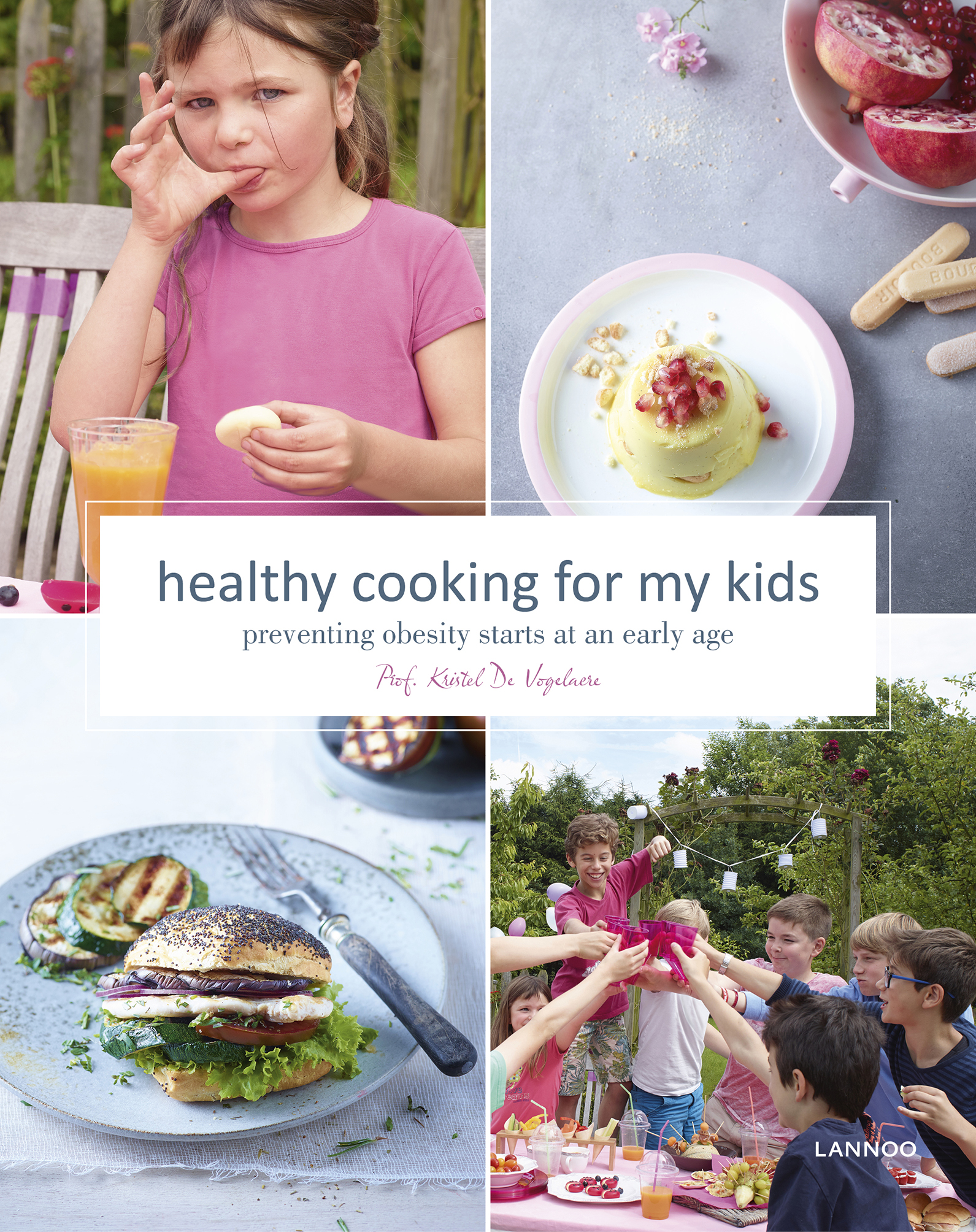 Healthy cooking for my kids | Lannoo Publishers